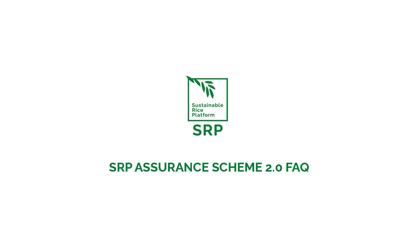 FAQ SRP Assurance Scheme 2.0