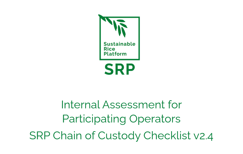 SRP Chain of Custody Checklist v. 2.4
- Internal Assessment for 
Participating Operators 